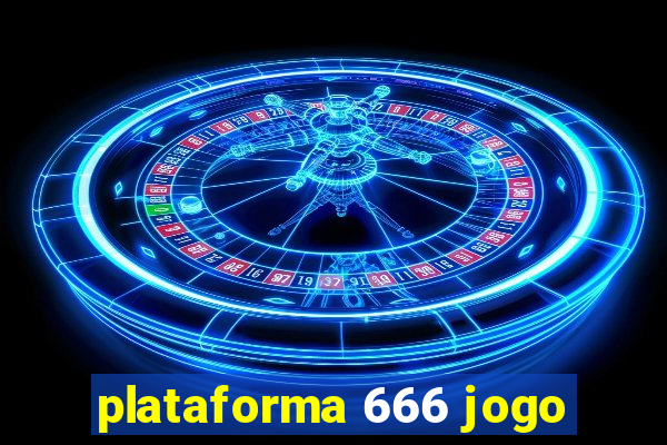 plataforma 666 jogo